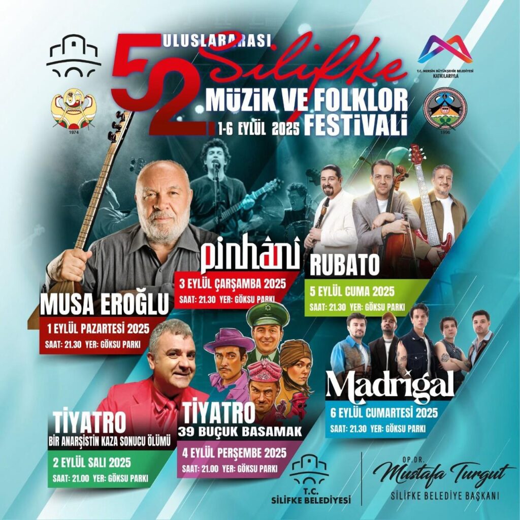 SILIFKEDE 52 ULUSLARARASI MUZIK VE FOLKLOR FESTIVALI COSKUSU BASLIYOR